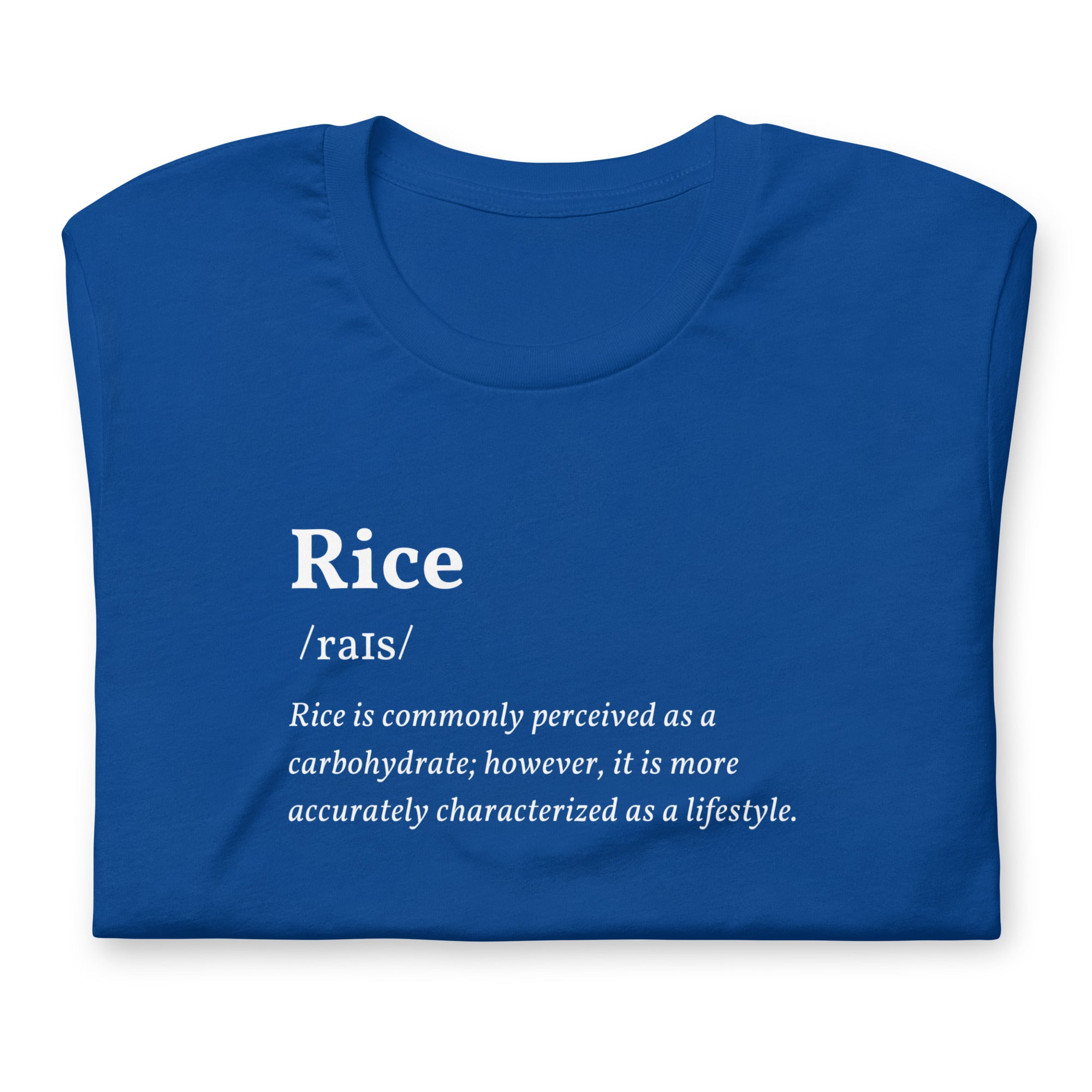 'Rice is a Lifestyle' Unisex t-shirt